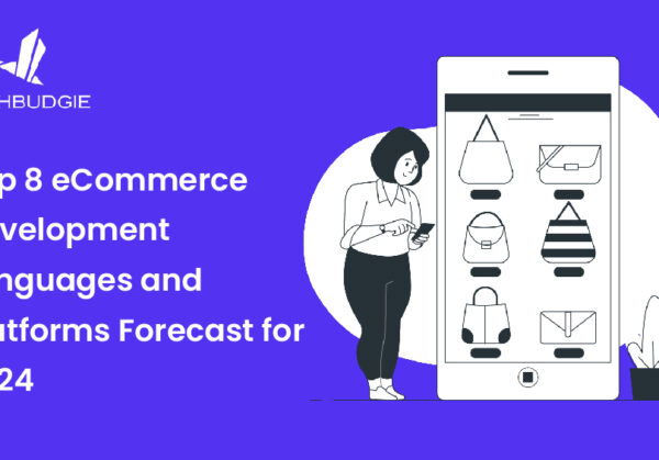 Top 8 eCommerce Development Languages and Platforms Forecast for 2024-01